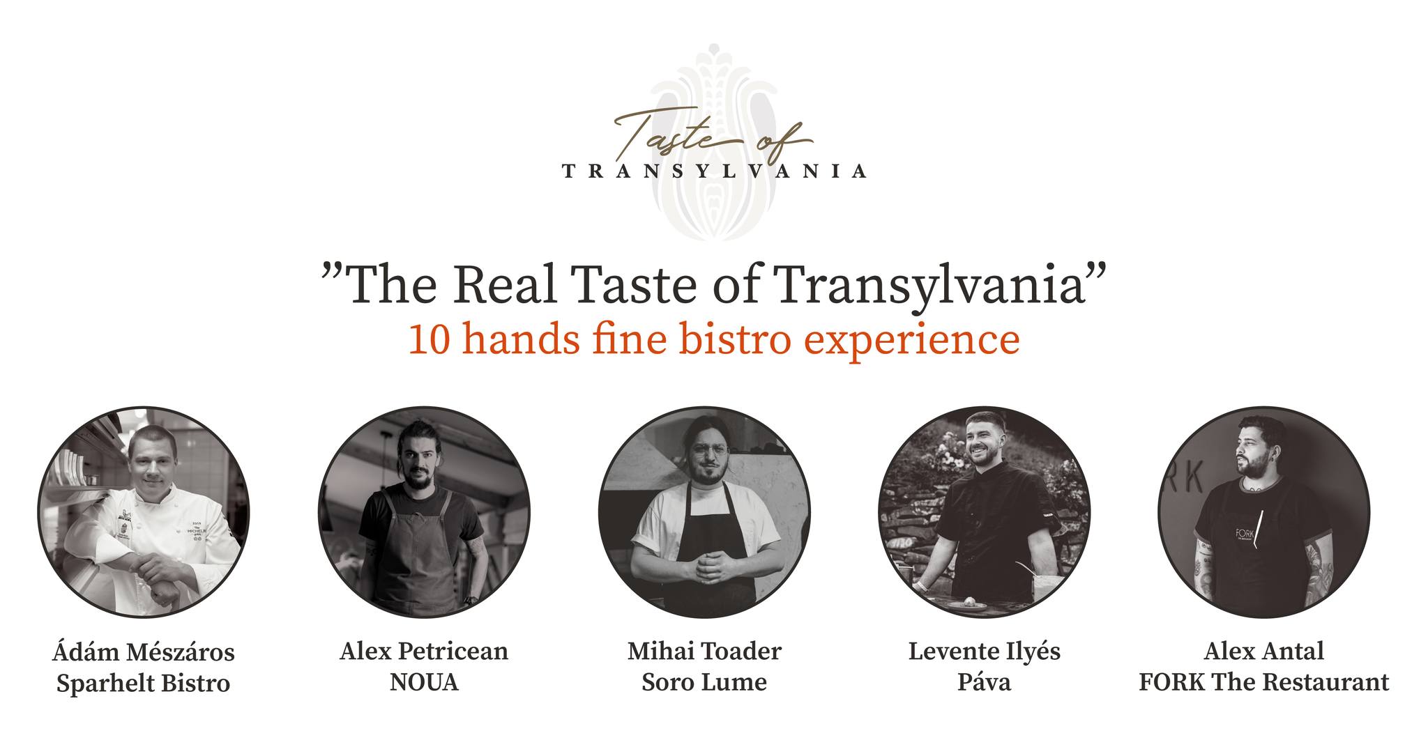 "The Real Taste of Transylvania" - 10 hands fine bistro experience (Bucuresti)